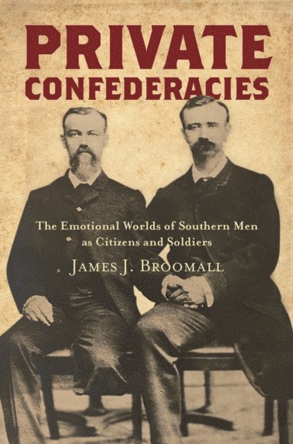 James J. Broomall - Private Confederacies, E-bok