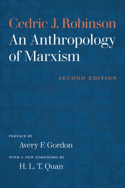 Cedric J. Robinson - Anthropology of Marxism, E-bok