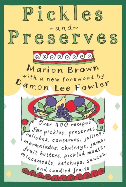 Marion Brown - Pickles and Preserves, E-bok