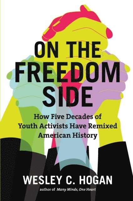 Wesley C. Hogan - On the Freedom Side, E-bok