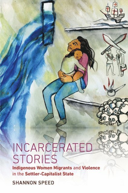 Shannon Speed - Incarcerated Stories, E-bok