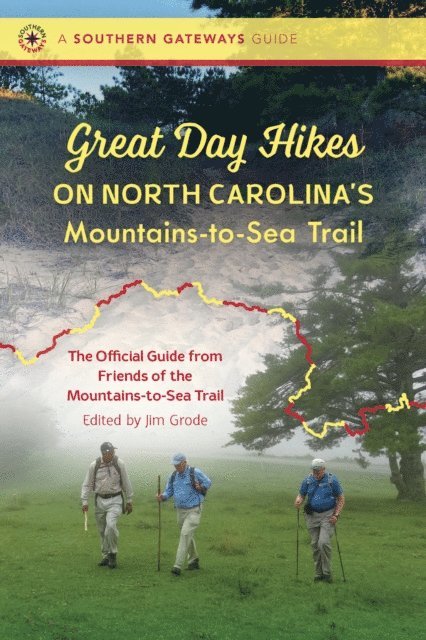 Jim Grode - Great Day Hikes on North Carolina's Mountains-to-Sea Trail, E-bok