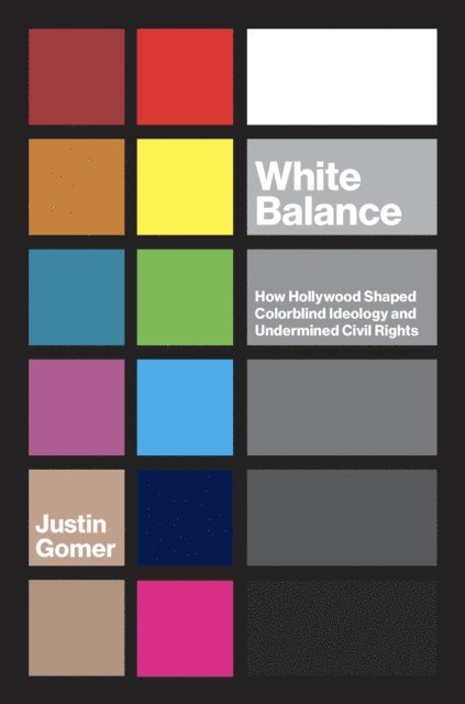 Justin Gomer - White Balance, E-bok