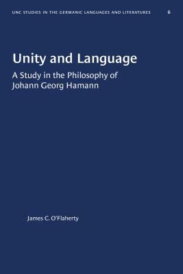 James C. O'Flaherty - Unity and Language, Häftad