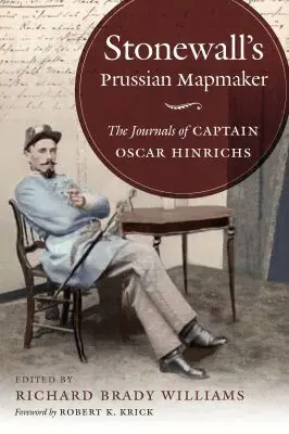 Richard Brady Williams - Stonewall's Prussian Mapmaker, Häftad. Tillgänglighet: Lägg i varukorg