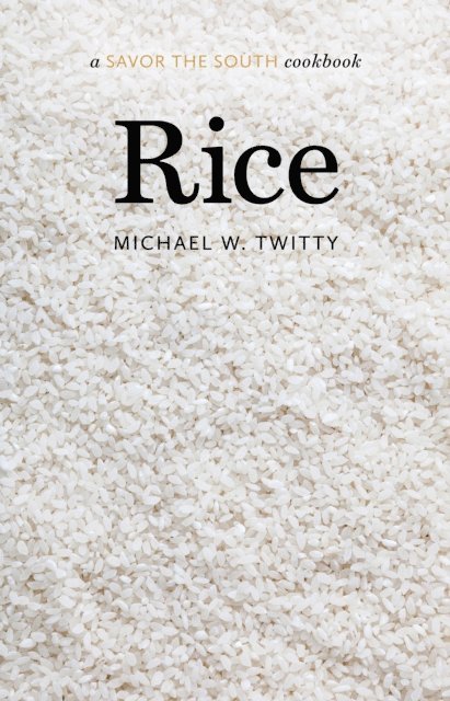 Michael W. Twitty - Rice, E-bok