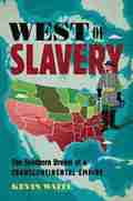 West of Slavery