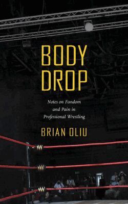 Brian Oliu - Body Drop, Inbunden