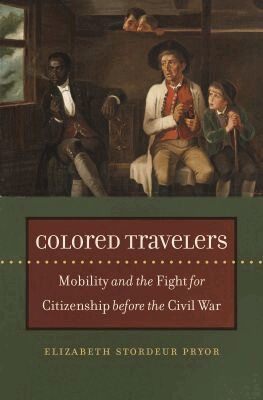 Elizabeth Stordeur Pryor - Colored Travelers, Häftad