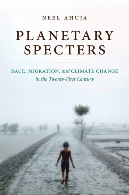 Neel Ahuja - Planetary Specters, E-bok