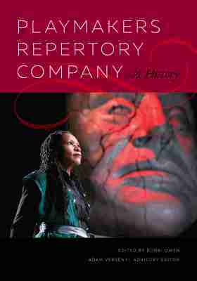 Bobbi Owen, Adam Versényi - PlayMakers Repertory Company, Häftad