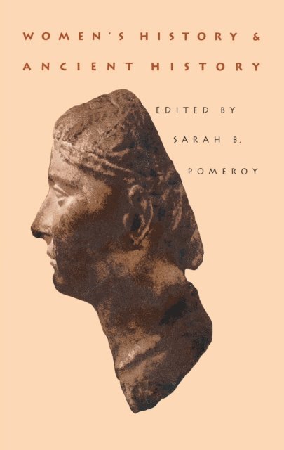 Sarah B. Pomeroy - Women's History and Ancient History, E-bok