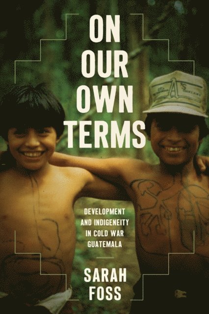 Sarah Foss - On Our Own Terms, E-bok