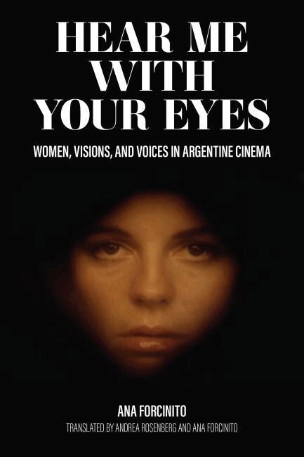 Ana Forcinito - Hear Me with Your Eyes, Häftad
