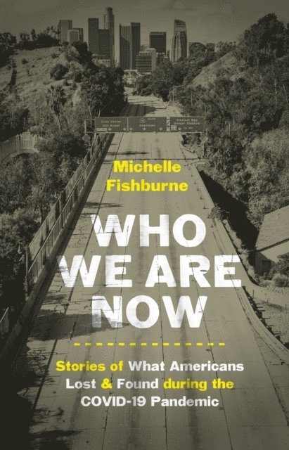 Michelle Fishburne - Who We Are Now, E-bok