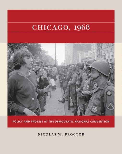 Nicolas W. Proctor - Chicago, 1968, E-bok