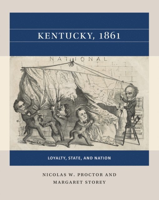 Margaret Storey, Nicolas W. Proctor - Kentucky, 1861, E-bok