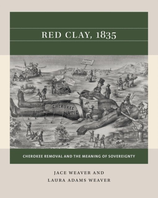 Laura Adams Weaver, Jace Weaver - Red Clay, 1835, E-bok