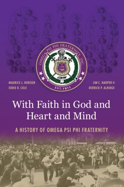 Derrick P. Alridge, Jim C. Harper, Eddie R. Cole, Maurice J. Hobson - With Faith in God and Heart and Mind, E-bok