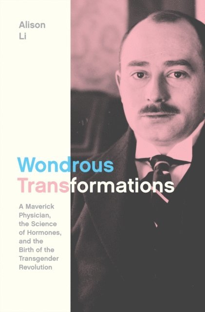 Alison Li - Wondrous Transformations, E-bok