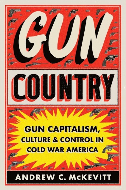Andrew C. McKevitt - Gun Country, E-bok