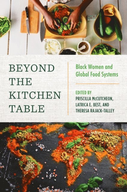 Theresa Ann Rajack-Talley, Latrica E. Best, Priscilla McCutcheon - Beyond the Kitchen Table, E-bok