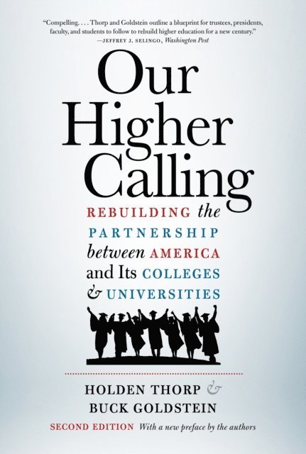 Buck Goldstein, Holden Thorp - Our Higher Calling, Second Edition, E-bok. Tillgänglighet: Lägg i varukorg
