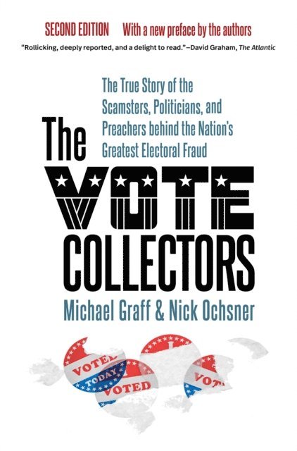 Nick Ochsner, Michael Graff - Vote Collectors, Second Edition, E-bok