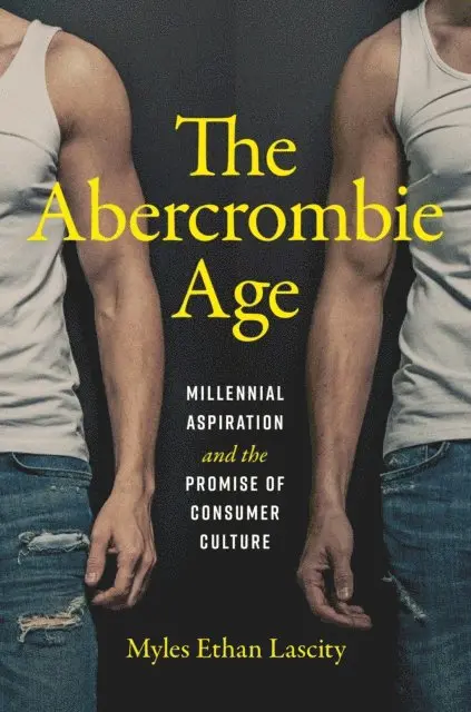 Myles Ethan Lascity - Abercrombie Age, E-bok. Tillgänglighet: Lägg i varukorg