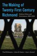 Making of Twenty-First-Century Richmond