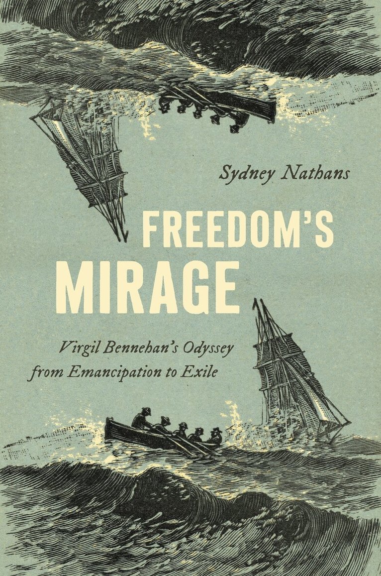 Sydney Nathans - Freedom's Mirage, Häftad. Tillgänglighet: Lägg i varukorg