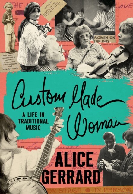 Alice Gerrard - Custom Made Woman, E-bok