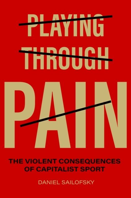 Daniel Sailofsky - Playing through Pain, E-bok