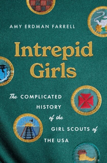Amy Erdman Farrell - Intrepid Girls, E-bok