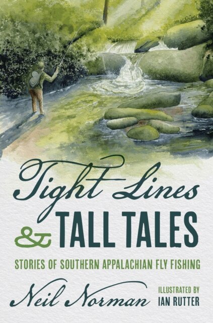 Neil Norman - Tight Lines and Tall Tales, E-bok