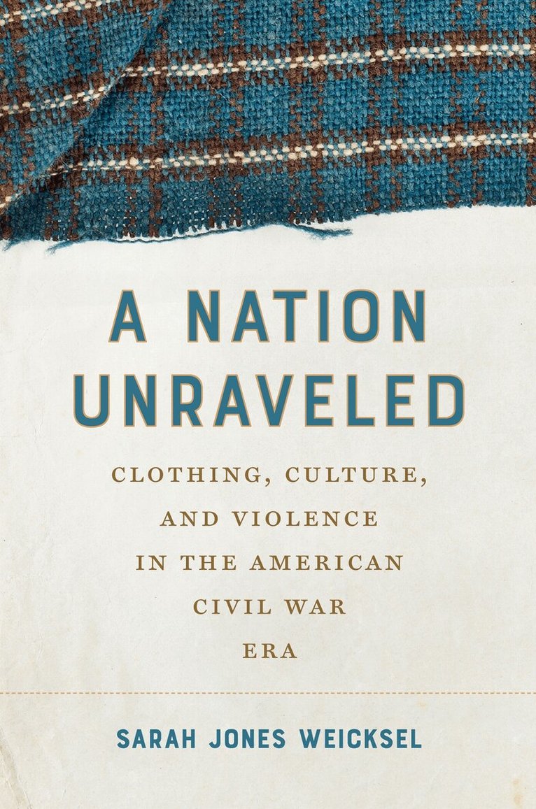 Sarah Jones Weicksel - Nation Unraveled, Häftad