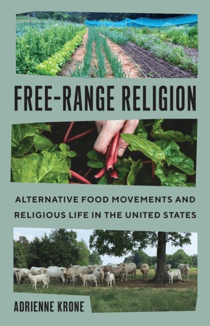 Adrienne Krone - Free-Range Religion, E-bok