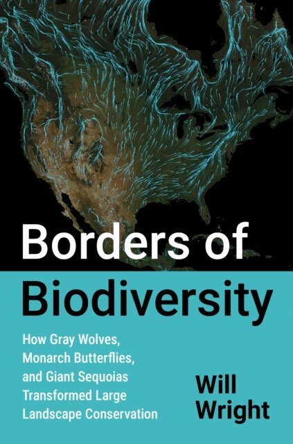 Will Wright - Borders of Biodiversity, E-bok