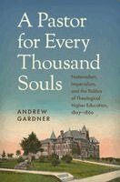 Andrew Gardner - Pastor for Every Thousand Souls, Häftad. Tillgänglighet: Kommande
