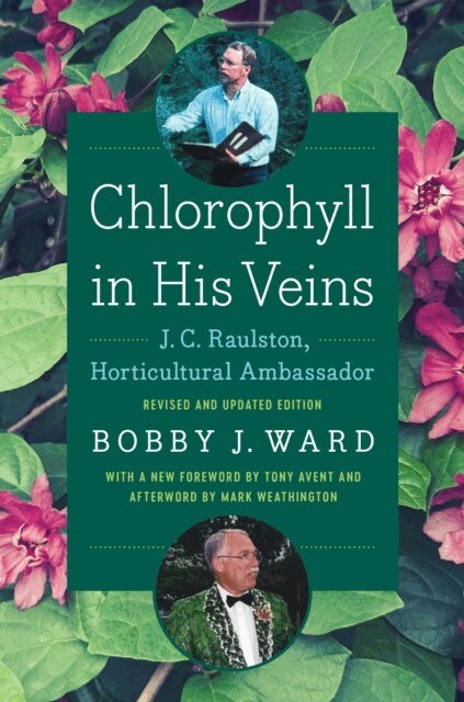 Bobby J. Ward - Chlorophyll in His Veins, E-bok