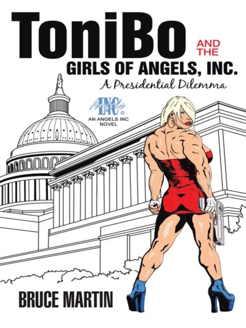 Bruce Martin - Tonibo and the Girls of Angels, Inc., E-bok