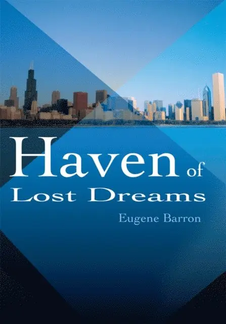 Eugene Barron - Haven of Lost Dreams, E-bok. Tillgänglighet: Lägg i varukorg
