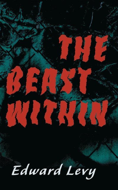 Edward Levy - Beast Within, E-bok. Tillgänglighet: Lägg i varukorg