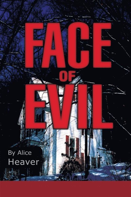 Alice Heaver - Face of Evil, E-bok