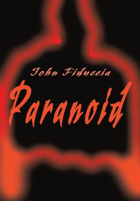 John Fiduccia - Paranoid, E-bok. Tillgänglighet: Lägg i varukorg
