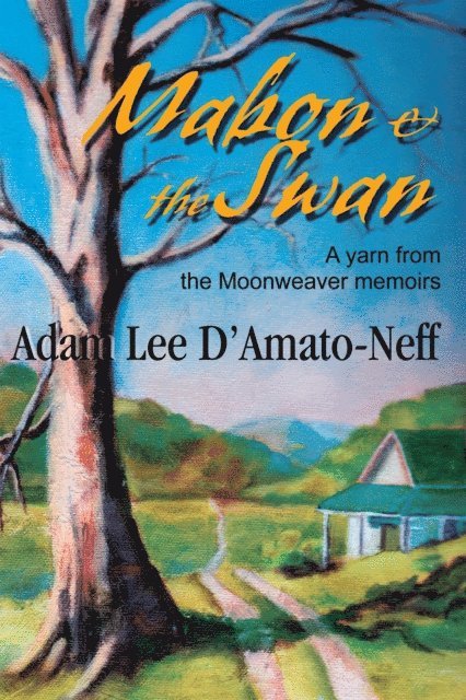 Adam Lee D'Amato-Neff - Mabon & the Swan, E-bok. Tillgänglighet: Lägg i varukorg