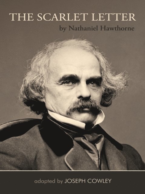 Joseph Cowley - Scarlet Letter by Nathaniel Hawthorne (Adapted by Joseph Cowley}, E-bok