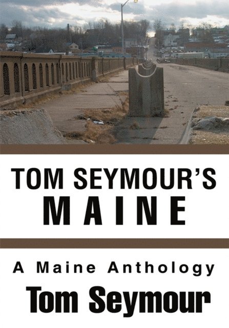 Tom Seymour - Tom Seymour's Maine, E-bok