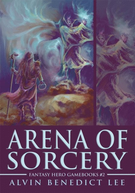 Alvin Benedict Lee - Arena of Sorcery, E-bok. Tillgänglighet: Lägg i varukorg