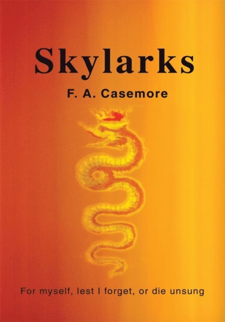 F. A. Casemore - Skylarks, E-bok